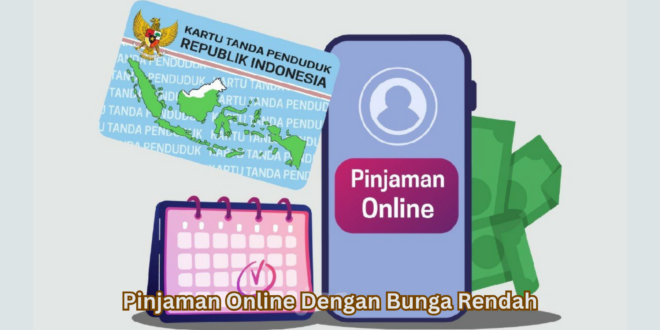 Rekomendasi Pinjaman Online dengan Bunga Rendah