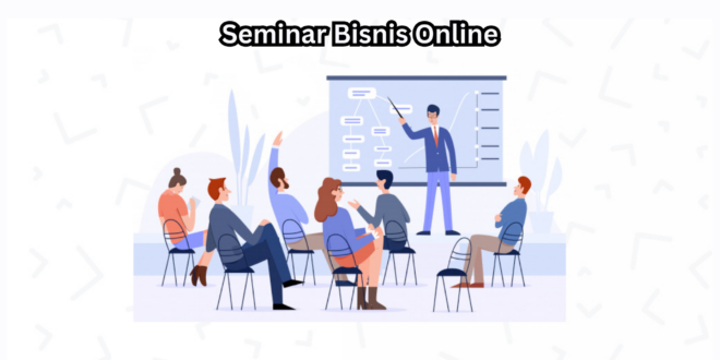 Seminar Bisnis Online